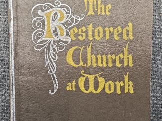 The Restored Church at Work  — M. Lynn Bennion & J. A. Washburn — Senior Department Course of Study for the Sunday Schools of The Church of Jesus Christ of Latter-day Saints
