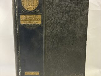 History of Kappa Kappa Gamma Fraternity - Florence Burton-Roth and May Cynthia Whiting-Westermann - Hardcover - 1932 - V801