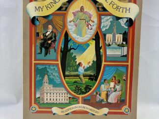 My Kingdom Shall Roll Forth – The Church of Jesus Christ of Latter-day Saints – Paperback – 1979 – V801