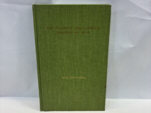 The Infinite and Eternal Destiny of Man – Dr. Alvin R. Holley – Hardcover – 1969 – V801