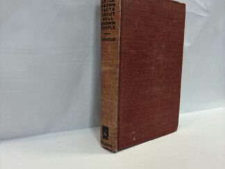 Little Known Facts About Well Known People – Dale Carnegie – Hardcover – 1934 – Signed