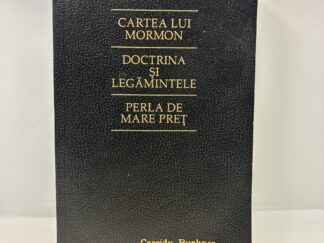 Book of Mormon, Doctrine and Covenants, and Pearl of Great Price in Romanian - Paperback - 2004