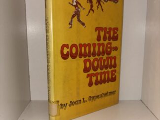The Coming-Down Time - By Joan L. Oppenheimer - 1969