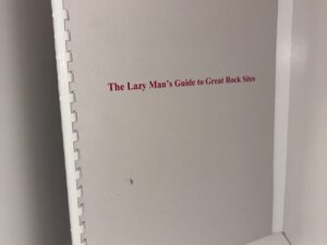 The Lazy Man’s Guide to Great Rock Sites – Revised 11/11/19