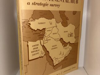 Middle East: Tricontinental Hub a strategic survey - Department of the Army Pamphlet No. 550-2 - Washington, D.C./January 1965