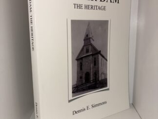 Beaver Dam: The Heritage - Dennis E. Simmons - November 2020