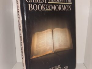 Converted to Christ through the Book of Mormon (Inscribed & Signed by Author) – Edited by Eugene England – 1989