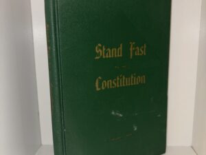Stand Fast By Our Constitution – by J. Reuben Clark, Jr. – 1965 (Inscribed & Signed by Elder Marion G. Romney & His Wife)