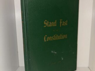 Stand Fast By Our Constitution – by J. Reuben Clark, Jr. – 1965 (Inscribed & Signed by Elder Marion G. Romney & His Wife)