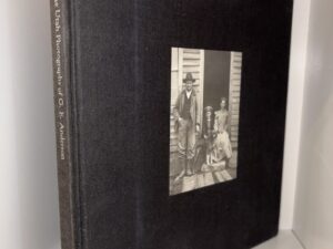The Utah Photographs of George Edward Anderson (Signed & Dated by Author) – By Rell G. Francis – 1979