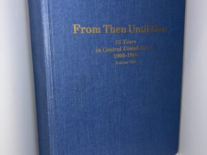 From Then Until Now: 75 Years in Central Uintah Basin 1905-1980 Volume One – Compiled by Bi-Stake History Committee Emily T. Wilkerson and Lester “H” Bartlett – 1987