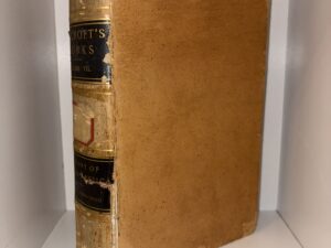 Suede Leather Bancrofts’s Works Volume VII: History of Central America Vol. II. 1530-1800 – 1883