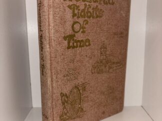 Treasured Tidbits Of Time: An Informal History of Mormon Conquest and Settlement of the Bear Lake Valley – J. Patrick Wilde – 1977