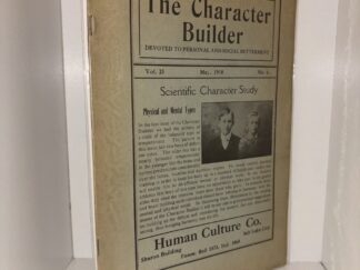 The Character Builder Vol. 23 No. 6 – May, 1910