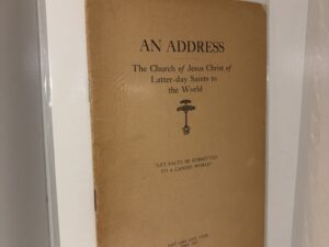An Address: The Church of Jesus Christ of Latter-Day Saint to the World – April, 1907