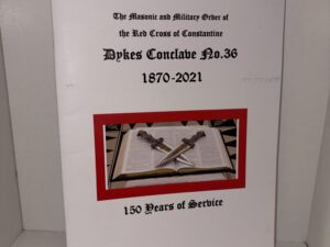 The Masonic and Military Order of the Red Cross of Constantine 1870-2021 – 30th September 2021
