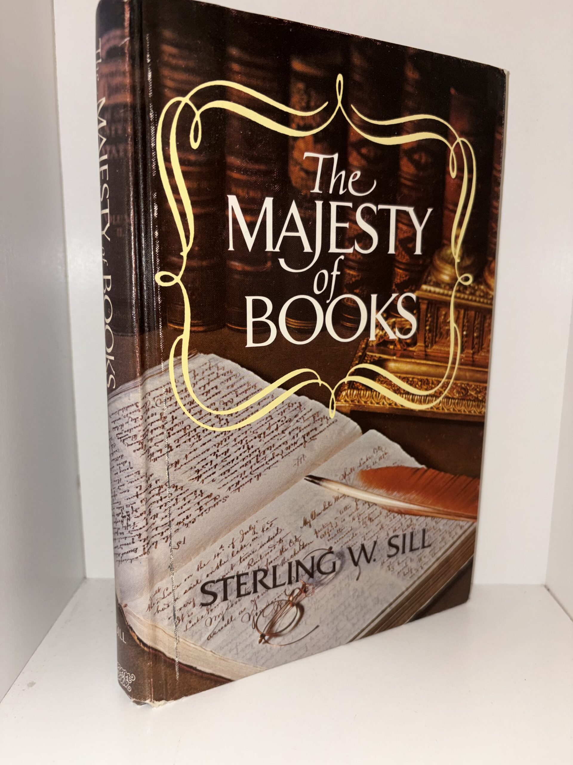 The Majesty of Books (Inscribed & Signed) – Sterling W. Sill – 1974