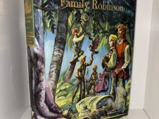 The Swiss Family Robinson – By Johann Wyss – 2000 Printing