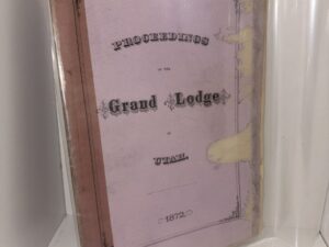Proceedings of The Grand Lodge of Utah – First Annual Communication – 1878 Second Edition