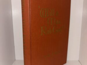 “Will A Man Rob God?”: The Laws and Doctrine of Tithing, Fast Offerings and Observance of Fast Day (Inscribed & Signed by Author) – Milton R. Hunter – 1952