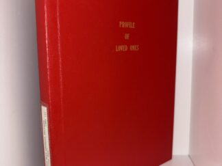 Profile of Loved Ones – by Minnie Ella Cochrane Whitaker Johnson – 1985