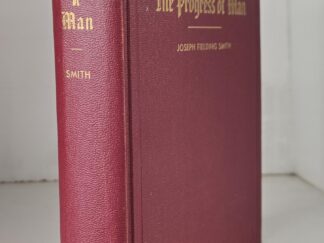 1950 — The Progress of Man — Joseph Fielding Smith — Hardcover