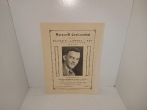 Farewell Testimonial in Honor of Elder C. Lowell Lees Prior to His Departure for the French Mission To Be Given in the Twenty-Eighth Ward chapel 750 West Third North, Thursday Evening, May 31, 1928, Program at 8:00 O’Clock (Pamphlet) (1928)