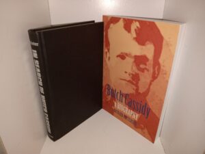 2 Books about Butch Cassidy: In Search of Butch Cassidy / Butch Cassidy: A Biography (See Details)