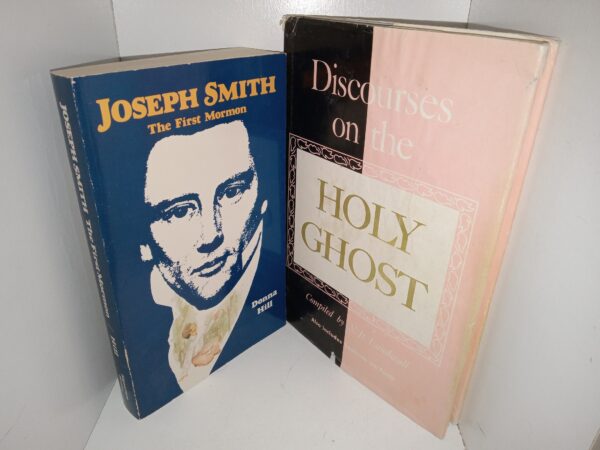 2 LDS Books: Joseph Smith: The First Mormon / Discourses on the Holy Ghost (See Details)