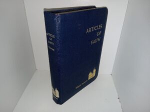 Articles of Faith (1974) ~ by James E. Talmage