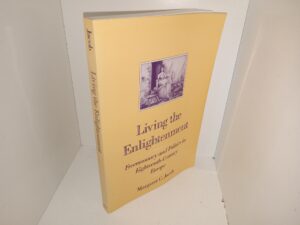 Living the Enlightenment: Freemasonry and Politics in Eighteenth-Century Europe (1991) ~ by Margaret C. Jacob