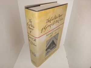 The Civil War Papers of George B. McClellan: Selected Correspondence, 1860-1865 (1989) ~ Edited by Stephen W. Sears