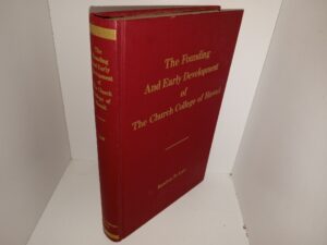 The Founding And Early Development of The Church College of Hawaii (Signed & Inscribed by the Author) (1972) ~ by Reuben D. Law