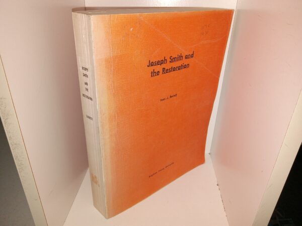 Joseph Smith and the Restoration (1970) ~ by Ivan J. Barrett