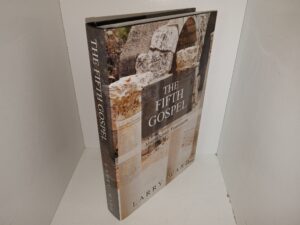 The Fifth Gospel: Joseph Smith Translation (2013) ~ by Larry Ward