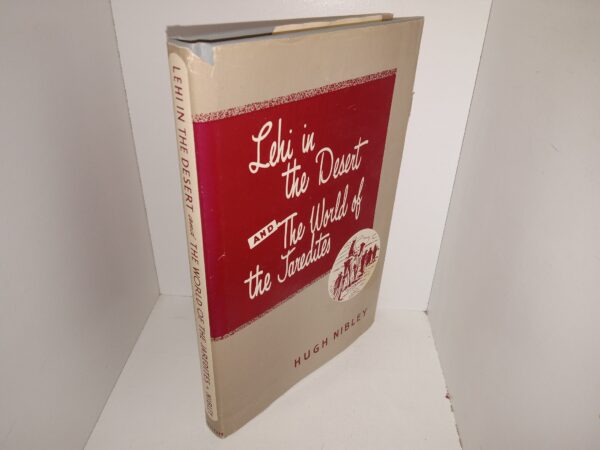 Lehi in the Desert and The World of the Jaredites (1952) ~ by Hugh Nibley