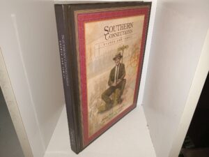 Southern Connections: Church and Family (Signed by the Author) (2015) ~ by John Kay Carmack, with Stanford Allen Carmack