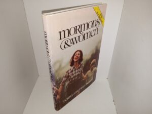 Mormons & Women: What Are The Issues? (1980) ~ by Ann Terry, Marilyn Slaght-Griffin, and Elizabeth Terry