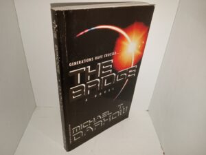 The Bridge: A Novel (1996) ~ by Michael T. Darkow