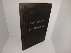 Eine Stimme der Warnung (German: A Voice of Warning) (1892) ~ by Parley P. Pratt