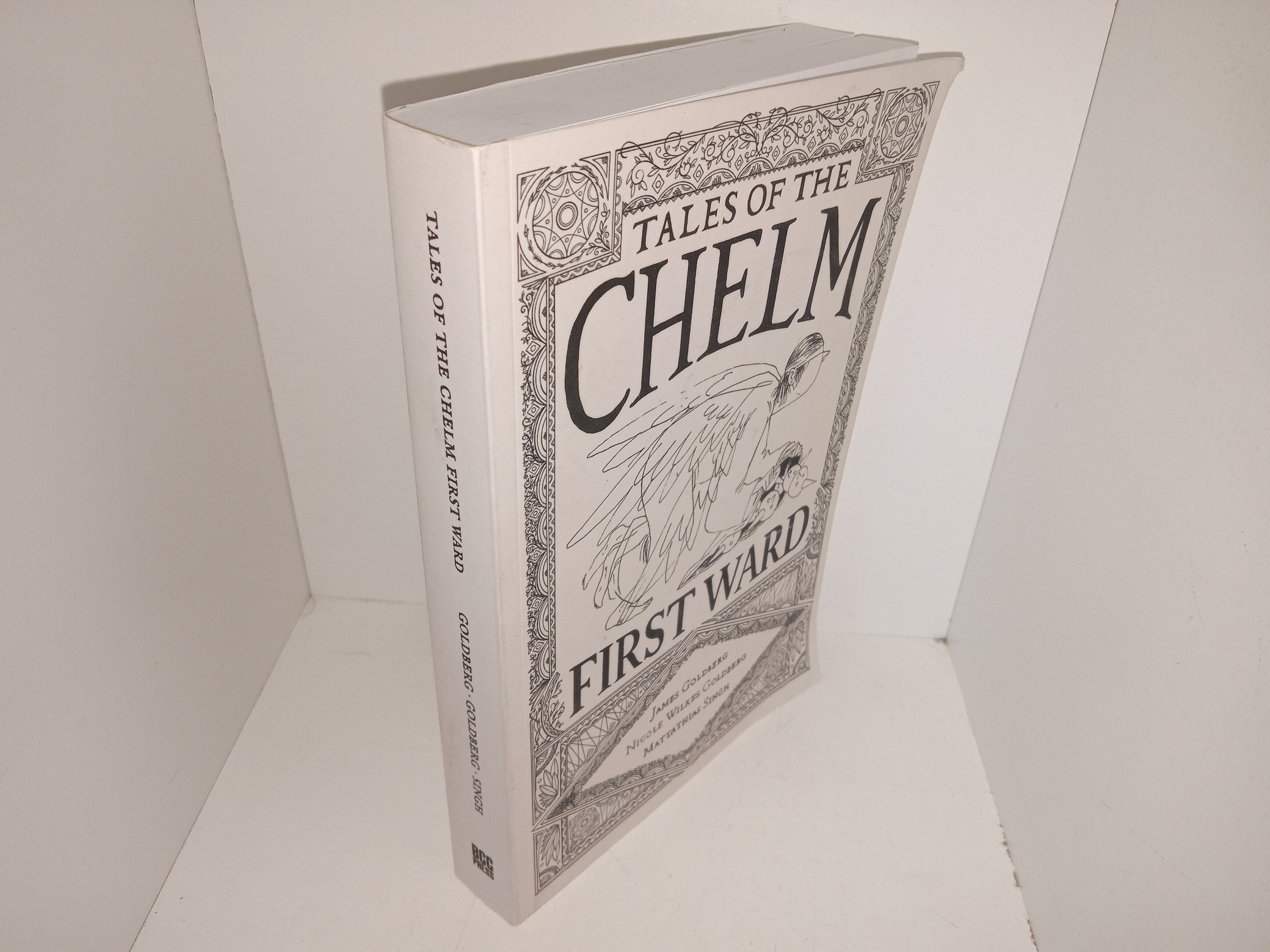 Tales of the Chelm First Ward (2024) ~ by James Goldberg, Nicole Wilkes Goldberg, and Mattathias Singh