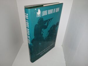 The Long Road of War: A Marines Story of Pacific Combat (1998) ~ by James W. Johnston