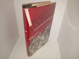 Beyond the Cole War: A New Approach to the Arms Race and Nuclear Annihilation (1982) ~ by E. P. Thompson