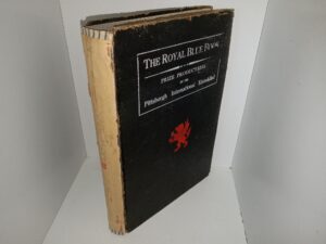 The Royal Blue Book: Prize Productions of the Pittsburgh International Eisteddfod: July 2, 3, 4 and 5, 1913 (1916)
