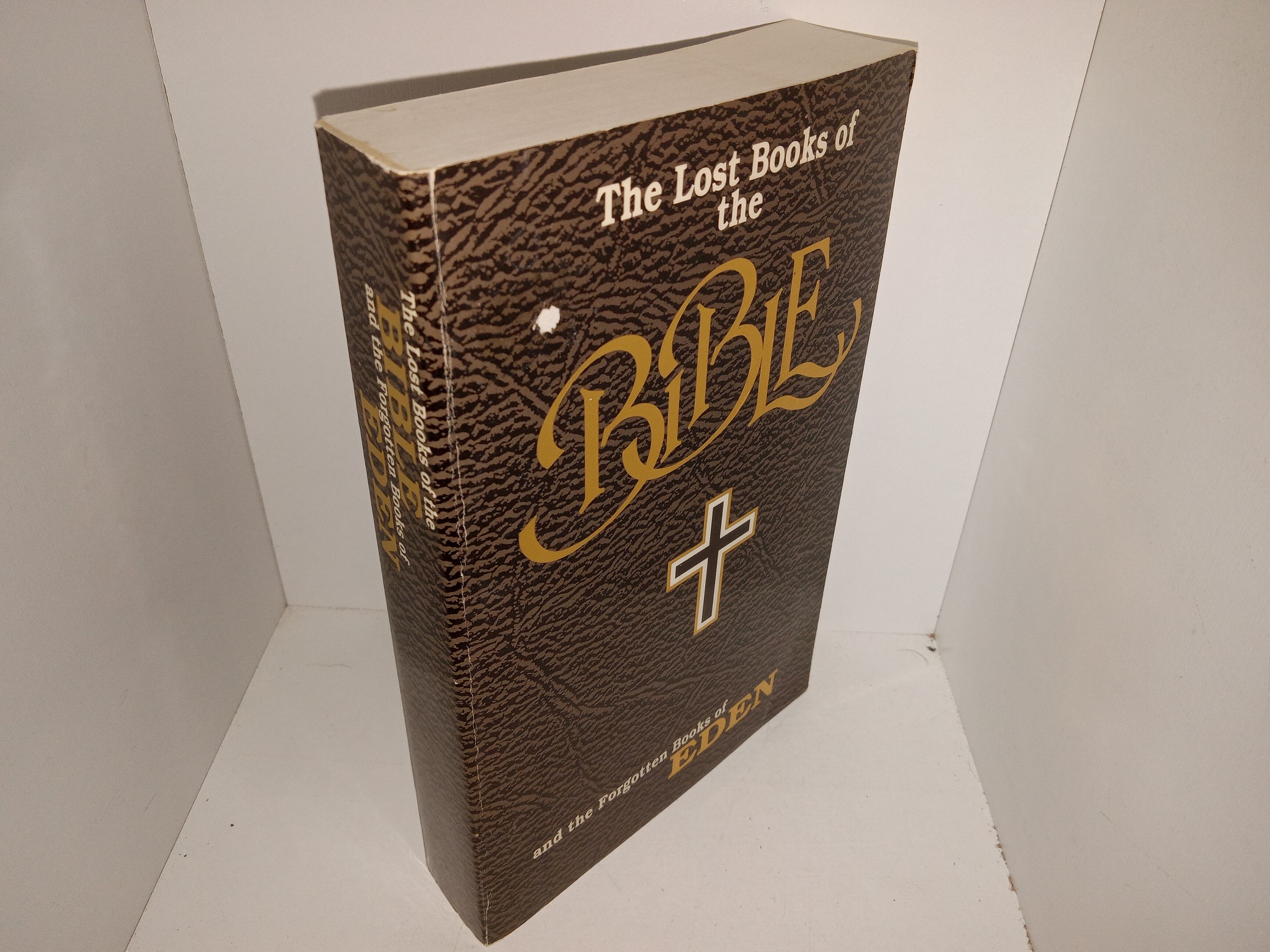 The Lost Books of the Bible and the Forgotten Books of Eden (Unknown Reprint Date) ~ Unknown Author