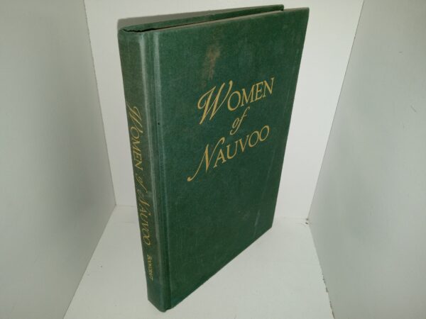 Women of Nauvoo (Signed & Inscribed) (1992) ~ by Richard Neitzel Holzapfel, and Jeni Broberg Holzapfel