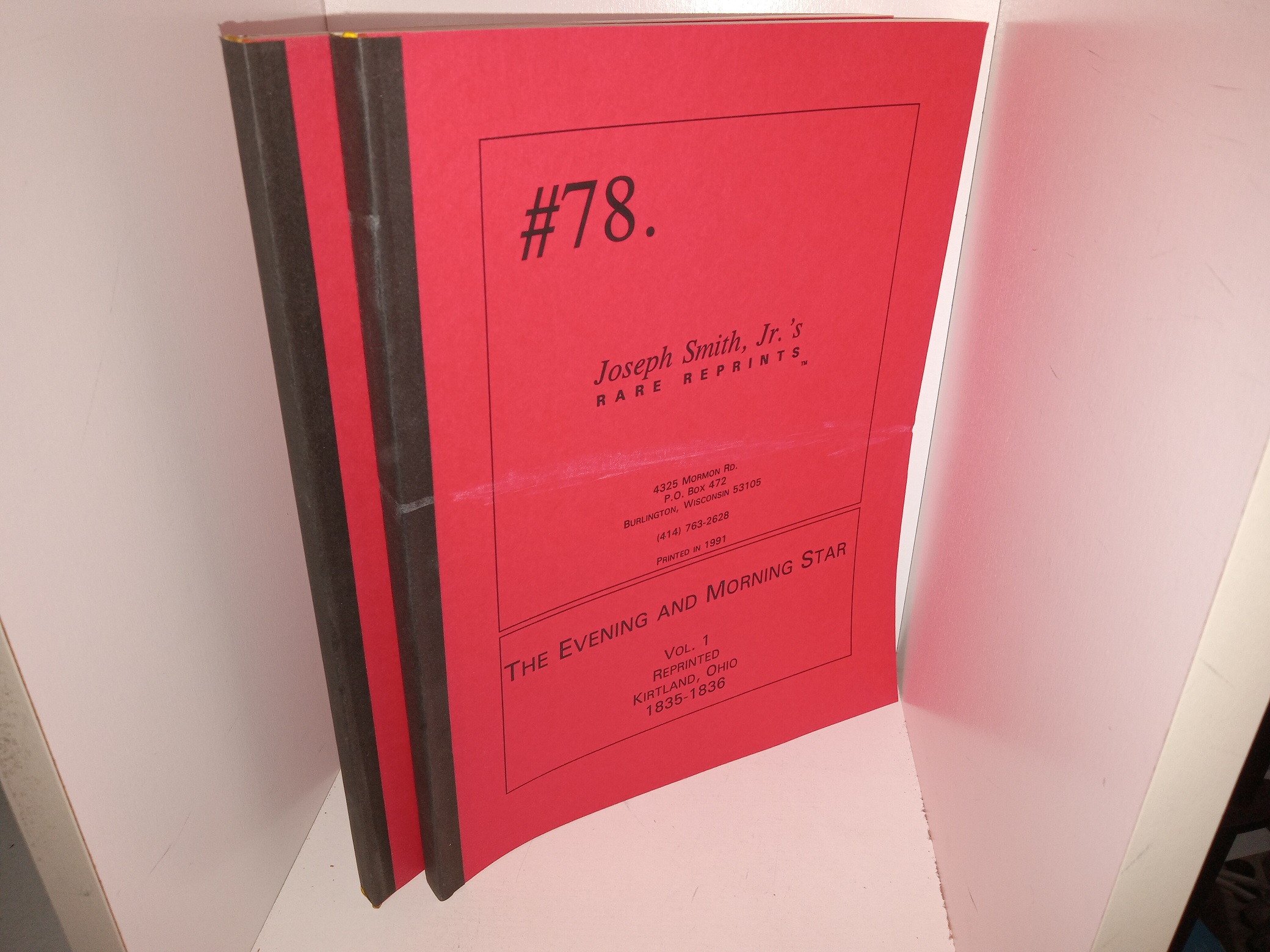 Joseph Smith, Jr.’s Rare Reprints: the evening and Morning Star Vols. 1-2 (1991)