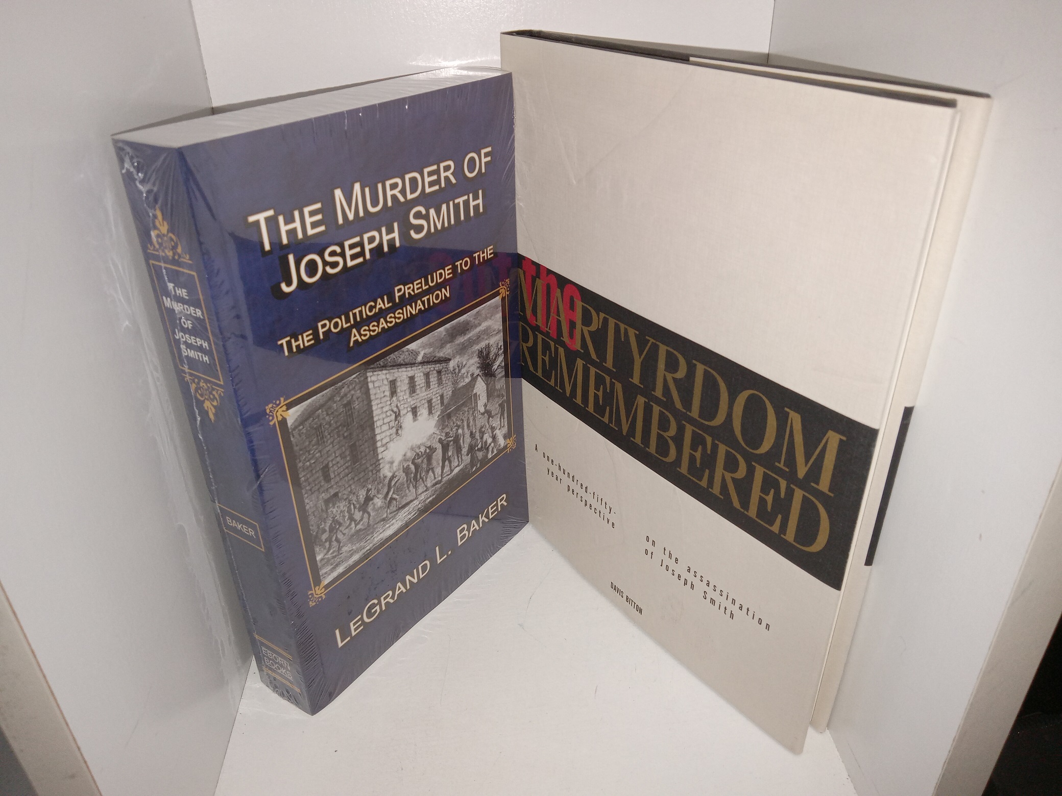 2 LDS Books (1 New Book w/ 1 Free Book): The Murder of Joseph Smith: The Political Prelude to the Assassination (New) / The Martyrdom Remembered: A One-Hundred-Fifty Year Perspective on the Assassination of Joseph Smith