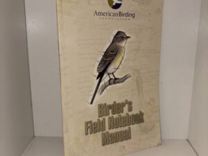 Birder’s Field Notebook Manuel – 2004
