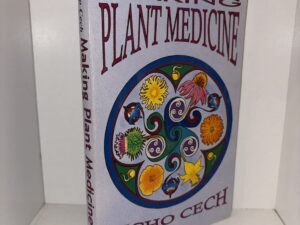 Making Plant Medicine – Richo Cech – 2000